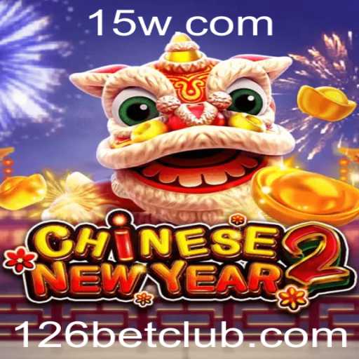 Descubra o Fascinante 'CHINESENEWYEAR2' com 126bet