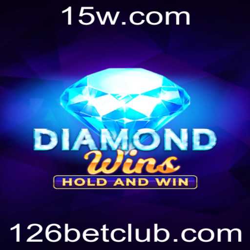 Descubra a Aventura do Jogo DiamondWins com 126bet