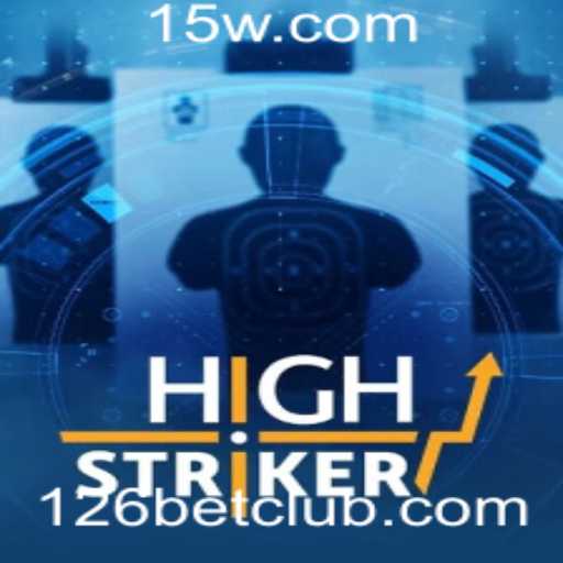 Descubra as Emoções do Jogo HighStriker Com 126bet