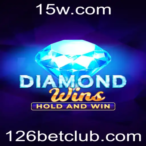 Descubra a Aventura do Jogo DiamondWins com 126bet
